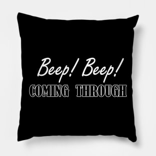 beep beep coming through Pillow