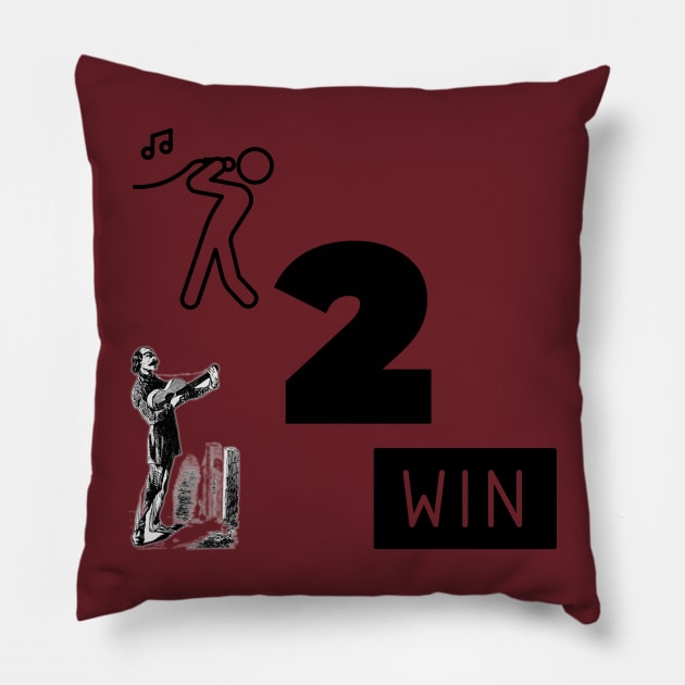Sing 2 Win Pillow by Falkistent