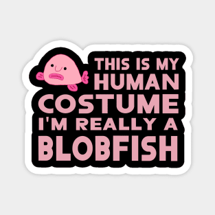 human costume blobfish aquarium anatomy Magnet