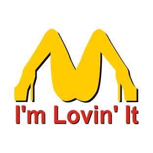 I'm Lovin' It T-Shirt