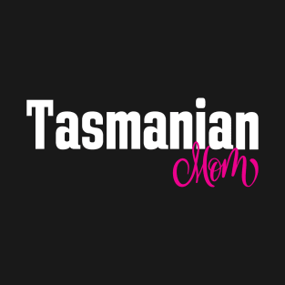 Tasmanian Mom T-Shirt