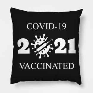 Covid I Am Vaccinated White Letters Pillow