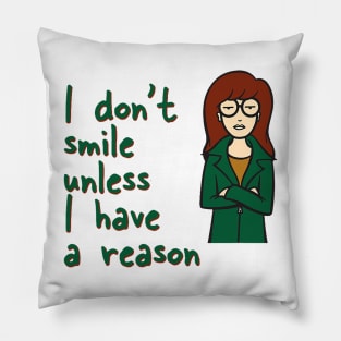 I don't smile Girl Funny Pillow