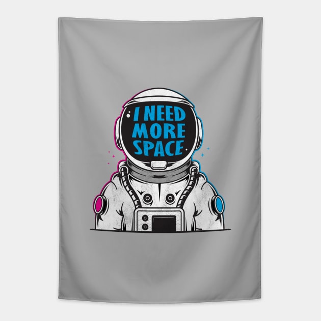 I need more space Tapestry by zoljo