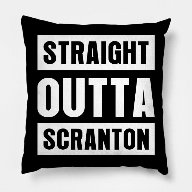 Straight Outta Scranton Pillow by coolab