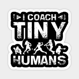 I coach tiny humans softball coach Magnet