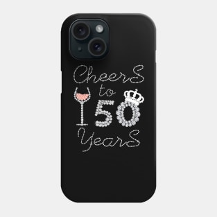 Queen Girl Drink Wine Cheers To 50 Years Old Happy Birthday Phone Case