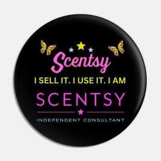 i sell it, i use it, i am scentsy independent consultant Pin