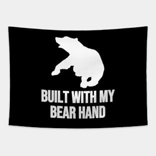 Built With My Bear Hand Fighting Bear With A Green White Forest Tree Fill Tapestry