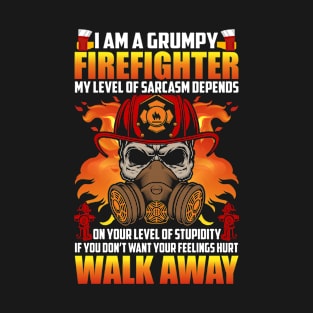 I Am A Grumpy Firefighter Funny T-Shirt