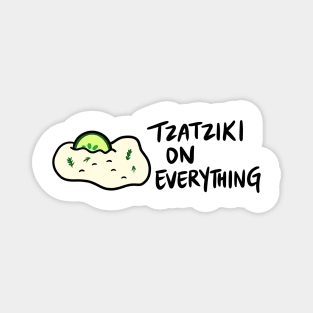 Tzatziki (Sauce) on Everything Magnet