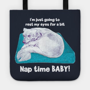 Nap time baby! Cute little puppy dog going to have a nap on his pillow Tote