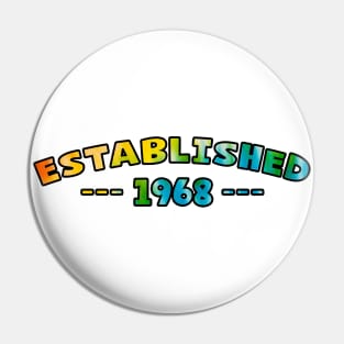 Established 1968 Pin