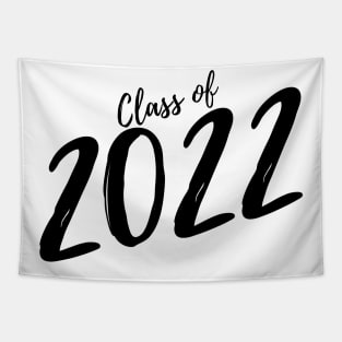 Class Of 2022. Simple Typography Black Graduation 2022 Design. Tapestry