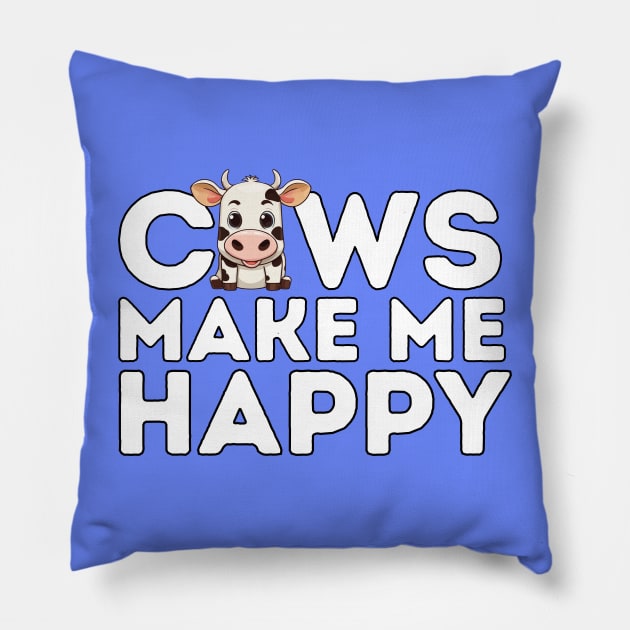 Cows make me happy Pillow by Mey Designs