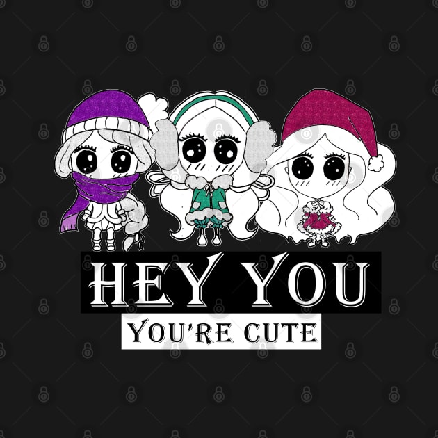 hey you !! you 're cute ! by loulousworld