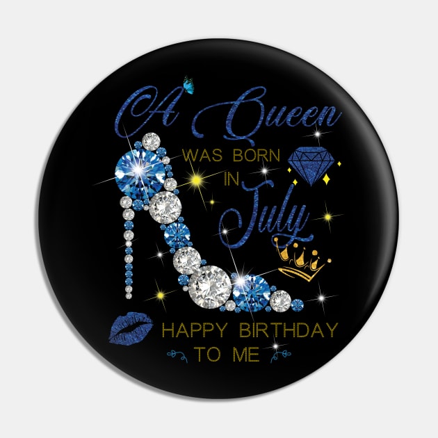 A Queen Was Born In July Pin by super soul