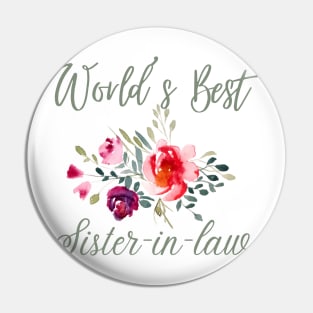 World's best sister-in-law sister in law shirts cute with flowers Pin