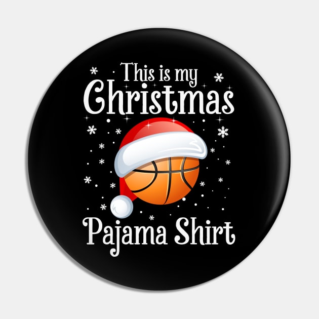 This Is My Christmas Pajama Shirt Basketball Christmas Pin by DragonTees