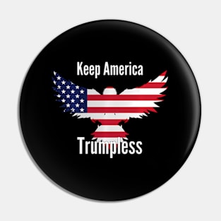 Keep America Trumpless ny -Trump Pin