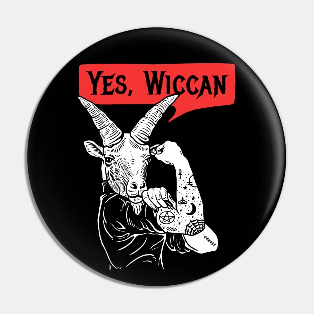 Yes Wiccan Pin by dumbshirts