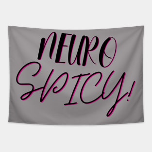 NeuroSpicy (Blk Lettering) Tapestry