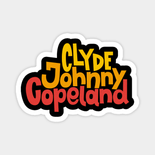 Johnny 'Clyde' Copeland - Blues Legend Tribute - Artistry Unleashed Magnet