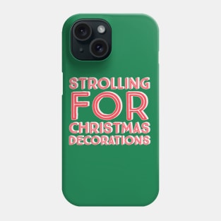 Strolling For Christmas Decorations- Red Phone Case