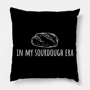 Funny In My Sourdough Era Baker Mom, Cute Baking Girls Women Pillow