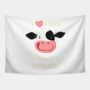 Happy Holstein Cow Loves You Hairy Much! Tapestry