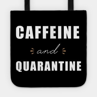 Social distancing - funny coffee lover sayings during quarantine gift Tote