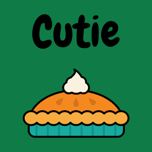 Cutie Pie T-Shirt