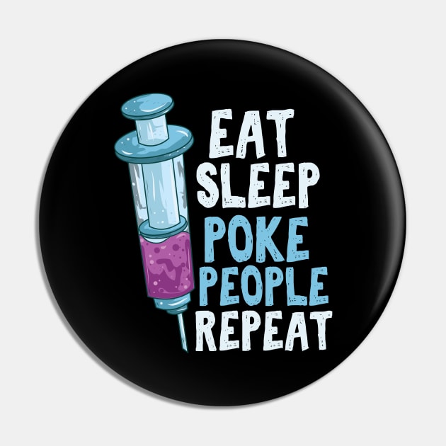 Eat Sleep Poke People Repeat Pin by maxdax