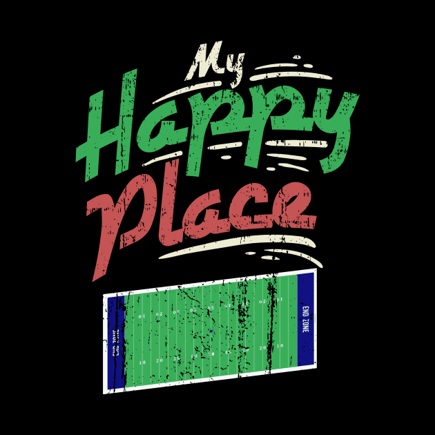 My Happy Place American Football - Gridiron Gift by biNutz