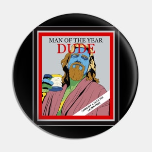 Dude of the year Pin