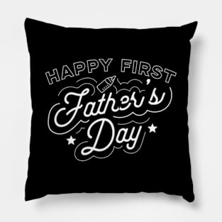 Happy First Father's Day Pillow