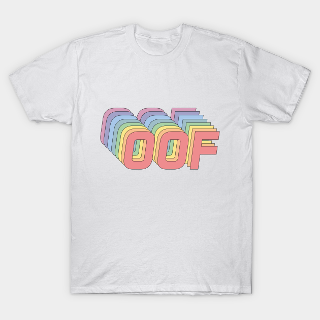 So4s1clmkfuf7m Roblox Oof T Shirt 4 Colors Roblox Oof T Shirt 4 Colors So4s1clmkfuf7m