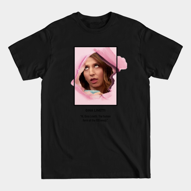 Disover Gina Linetti - The Human Form of the 100 Emoji. - Gina Linetti - T-Shirt