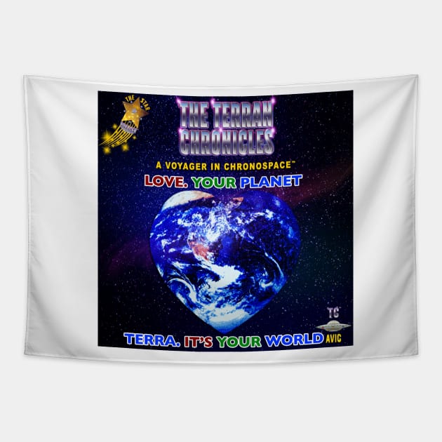 Love Your Planet Tapestry by The Star Voyager