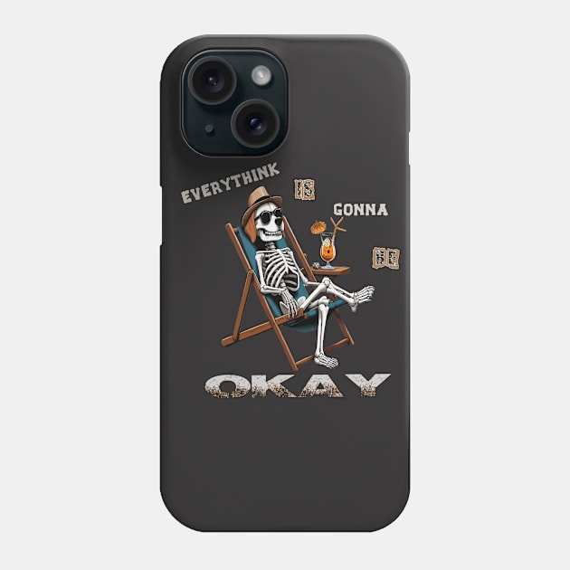 funny skeleton dog everythink is gonna be okay Phone Case by WOLVES STORE