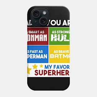 Superhero Daddy Superhero Dad Quote Phone Case