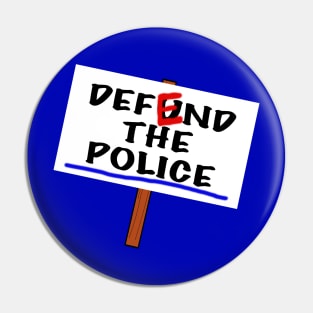 Defend The Police Pin