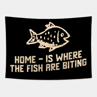 Home Is Where The Fish Are Biting Tapestry