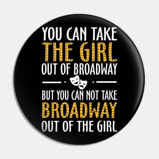 Broadway Girl Pin