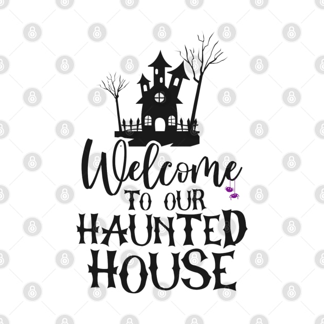 Welcome To Our Haunted House by Avani01