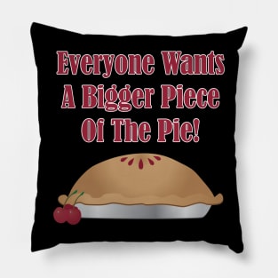 Everyone Bigger Pie Cherry Pillow