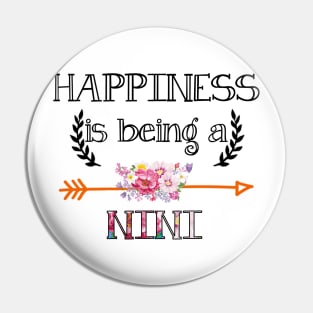 Happiness is being Nini floral gift Pin