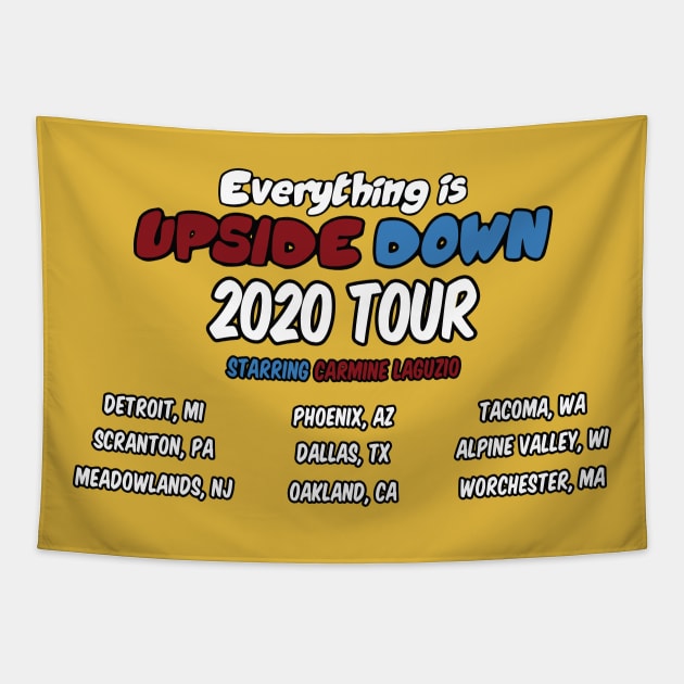 Everything is Upside Down Tour T-Shirt - I Think You Should Leave Tapestry by bradjbarry