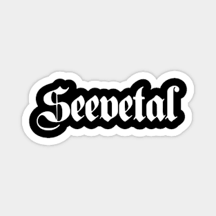 Seevetal written with gothic font Magnet