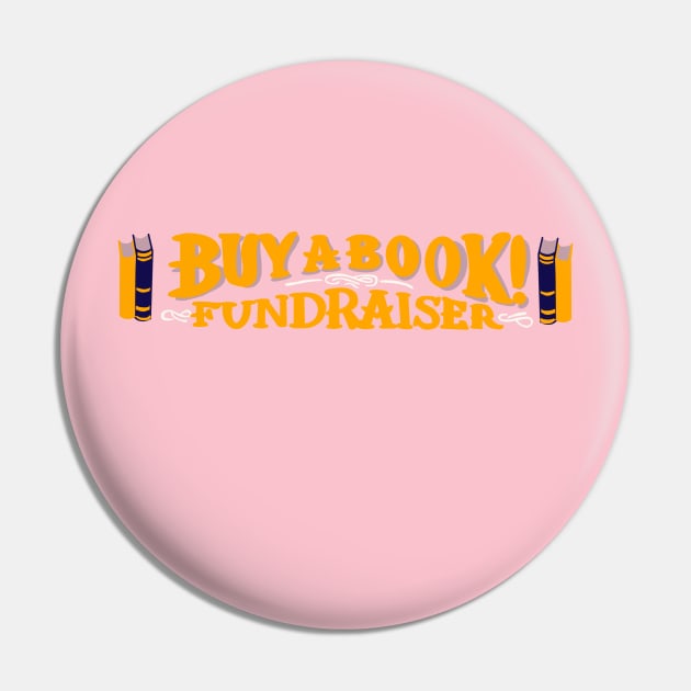 Buy a Book Fundraiser 2 Pin by CaffeinatedWhims